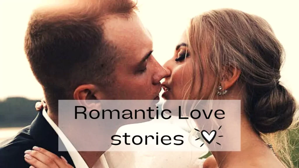 romantic Love stories